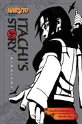 Naruto: Itachi's Story, Vol. 2 (ISBN: 9781421591315)
