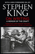 On Writing : A Memoir of the Craft: Twentieth Anniversary Edition with Contributions from Joe Hill and Owen King (ISBN: 9781444723250)