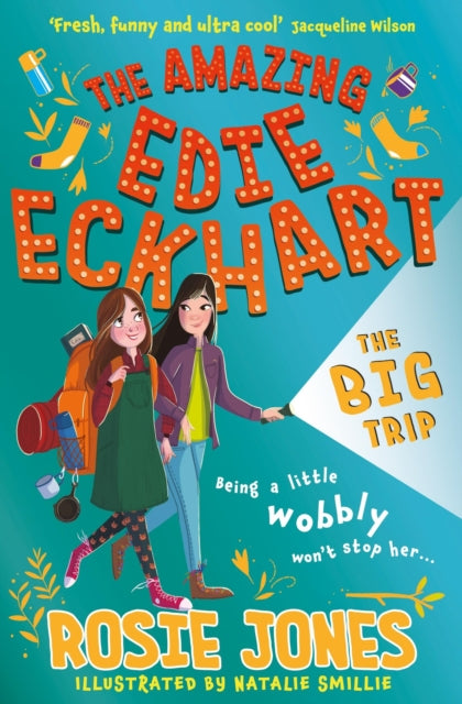 The Amazing Edie Eckhart: The Big Trip : Book 2 - World Book Day 2024 Author and star of Taskmaster Series 18! (ISBN: 9781444958379)