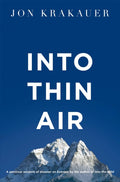 Into Thin Air : A Personal Account of the Everest Disaster (ISBN: 9781447200185)
