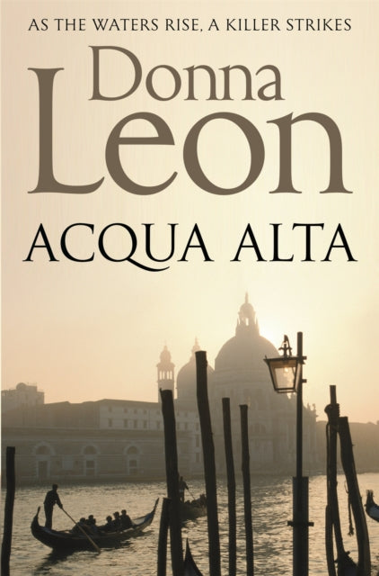 Acqua Alta : Another Intriguing Murder Mystery in the Venetian Crime Series (ISBN: 9781447201656)