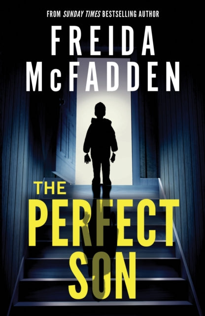 The Perfect Son : From the Sunday Times Bestselling Author of The Housemaid (ISBN: 9781464228599)
