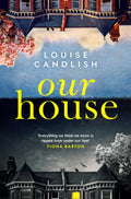 Our House : the award-winning Sunday Times bestseller and ITV drama (ISBN: 9781471168062)