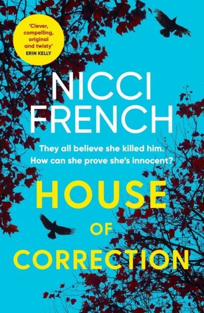 House of Correction : A twisty and shocking thriller from the master of psychological suspense (ISBN: 9781471179303)