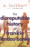 The Disreputable History of Frankie Landau-Banks : From the author of the unforgettable bestseller WE WERE LIARS (ISBN: 9781471404405)