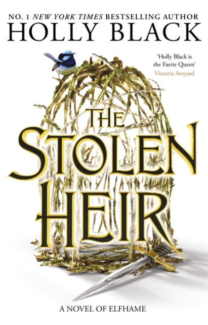 The Stolen Heir : A Novel of Elfhame, The No 1 Sunday Times Bestseller 2023 (ISBN: 9781471411366)