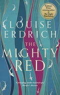 The Mighty Red : The powerful new novel from the beloved Pulitzer Prize-winning author (ISBN: 9781472159533)