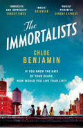 The Immortalists : If you knew the date of your death, how would you live? (ISBN: 9781472245007)