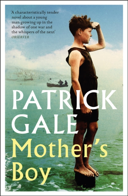 Mother's Boy : A beautifully crafted novel of war, Cornwall, and the relationship between a mother and son (ISBN: 9781472257420)