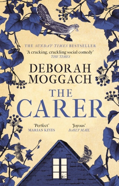The Carer : 'A cracking, crackling social comedy' The Times (ISBN: 9781472260499)