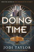 Doing Time : a hilarious new spinoff from the Chronicles of St Mary's series (ISBN: 9781472266774)
