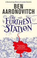 The Furthest Station : A Rivers of London Novella (ISBN: 9781473222434)