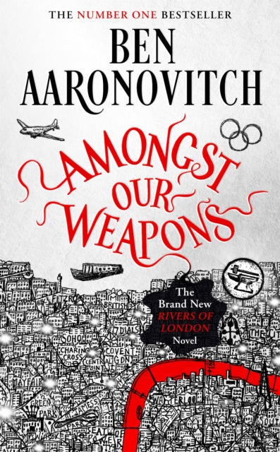 Amongst Our Weapons : Book 9 in the #1 bestselling Rivers of London series (ISBN: 9781473226685)
