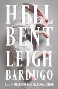 Hell Bent : The global sensation from the creator of Shadow and Bone (ISBN: 9781473228030)