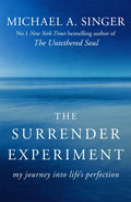 The Surrender Experiment : My Journey into Life's Perfection (ISBN: 9781473621503)