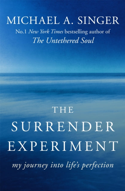 The Surrender Experiment : My Journey into Life's Perfection (ISBN: 9781473621503)