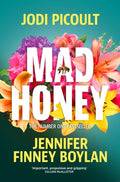 Mad Honey : an absolutely heart-pounding and heart-breaking book club novel (ISBN: 9781473692480)