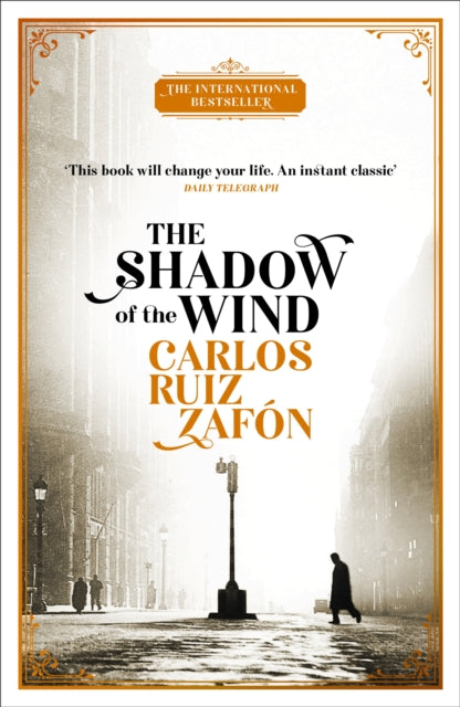 The Shadow of the Wind : The Cemetery of Forgotten Books 1 (ISBN: 9781474609883)