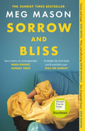 Sorrow and Bliss : The funny, heart-breaking, bestselling novel that became a phenomenon (ISBN: 9781474622998)
