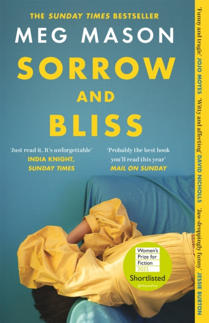 Sorrow and Bliss : The funny, heart-breaking, bestselling novel that became a phenomenon (ISBN: 9781474622998)