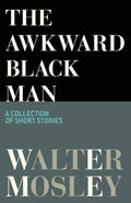 The Awkward Black Man (ISBN: 9781474623643)