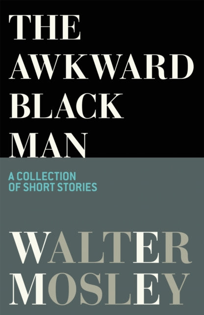 The Awkward Black Man (ISBN: 9781474623643)