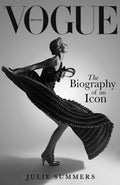 British Vogue : The Biography of an Icon (ISBN: 9781474626200)