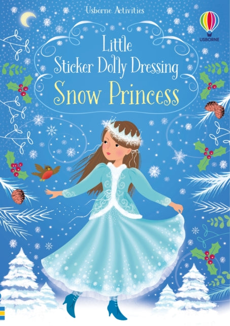 Little Sticker Dolly Dressing Snow Princess (ISBN: 9781474936729)