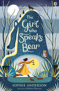 The Girl who Speaks Bear (ISBN: 9781474940672)