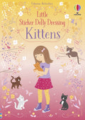 Little Sticker Dolly Dressing Kittens (ISBN: 9781474960007)