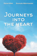 Journeys into the Heart (ISBN: 9781504374989)