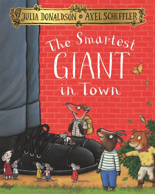 The Smartest Giant in Town (ISBN: 9781509812530)