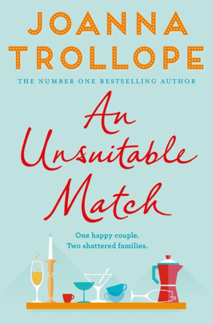 An Unsuitable Match : An Emotional and Uplifting Story about Second Chances (ISBN: 9781509823505)
