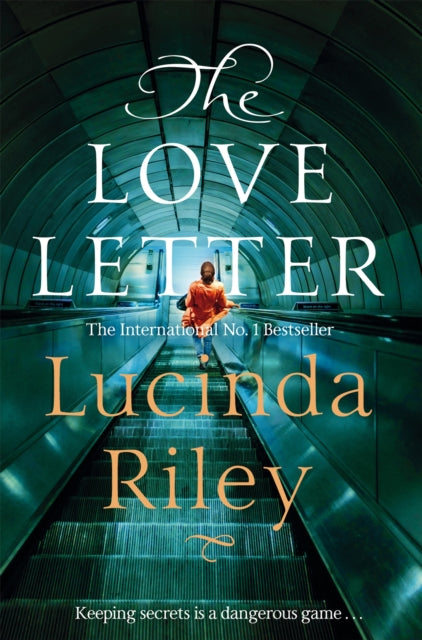 The Love Letter : A thrilling novel full of secrets, lies and unforgettable twists (ISBN: 9781509825042)