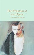 The Phantom of the Opera (ISBN: 9781509826674)