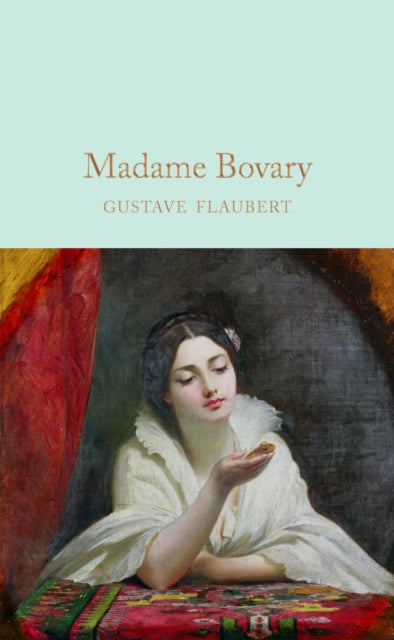 Madame Bovary (ISBN: 9781509842889)