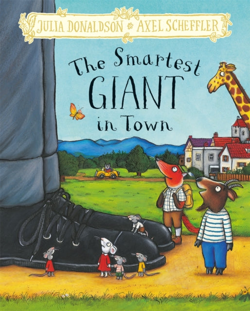 The Smartest Giant in Town : Hardback Gift Edition (ISBN: 9781509851584)