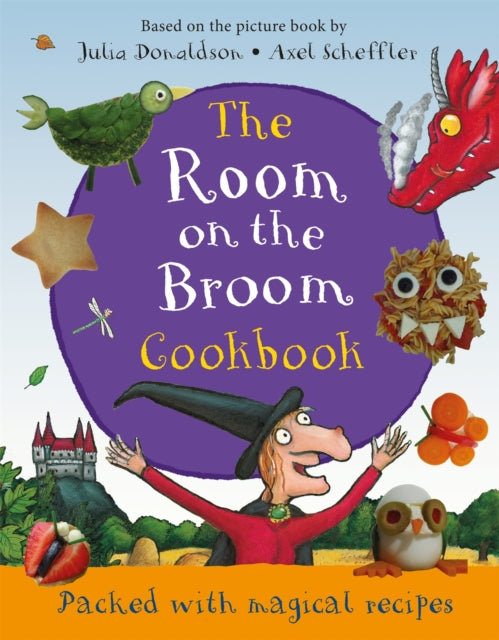 The Room on the Broom Cookbook (ISBN: 9781509876280)