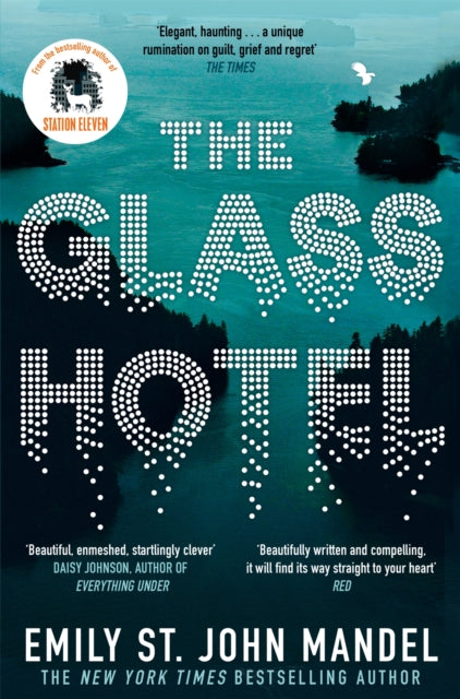 The Glass Hotel (ISBN: 9781509882830)