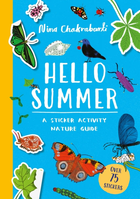Hello Summer : A sticker activity nature guide (ISBN: 9781510231849)