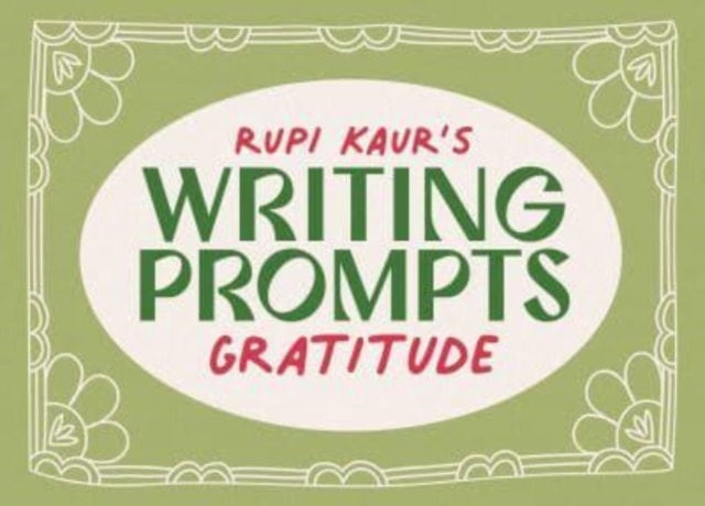 Rupi Kaur's Writing Prompts Gratitude (ISBN: 9781524884659)