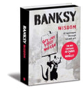 Banksy Wisdom : 40 Messages Through Street Art (ISBN: 9781524896331)