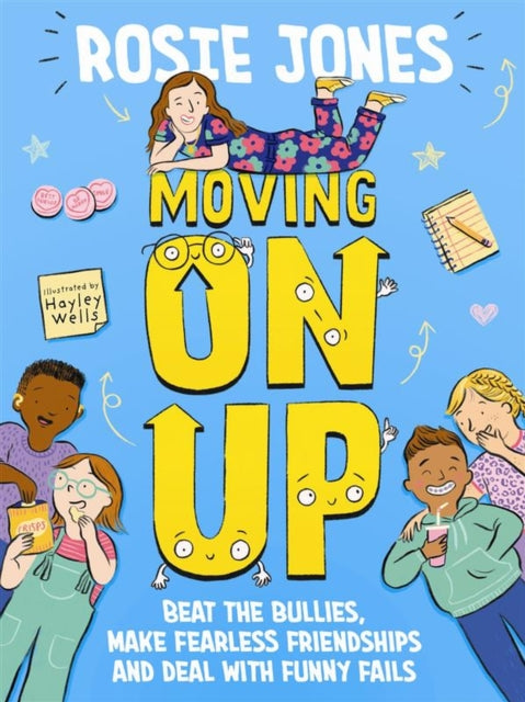 Moving On Up : The Back to School guide for 9-11 year olds (ISBN: 9781526365354)