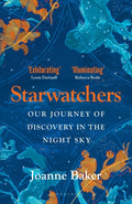 Starwatchers : A History of Discovery in the Night Sky (ISBN: 9781526608017)