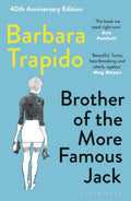 Brother of the More Famous Jack : A 40th Anniversary Edition of the Coming-of-Age Classic (ISBN: 9781526612656)