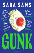 Gunk : ‘One of the year's standout books’ SUNDAY TIMES (ISBN: 9781526621825)