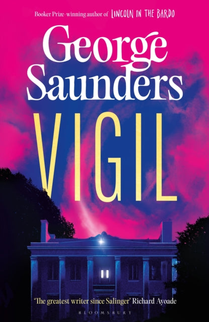 Vigil : From the Booker Prize-winning author of ‘Lincoln in the Bardo’ (ISBN: 9781526624307)