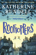 Rooftoppers : From the author of the internationally bestselling phenomenon Impossible Creatures (ISBN: 9781526624802)
