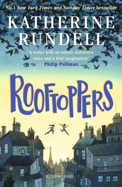 Rooftoppers : From the author of the internationally bestselling phenomenon Impossible Creatures (ISBN: 9781526624802)