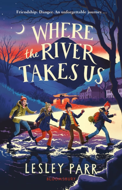 Where The River Takes Us : Sunday Times Children's Book of the Week (ISBN: 9781526647771)